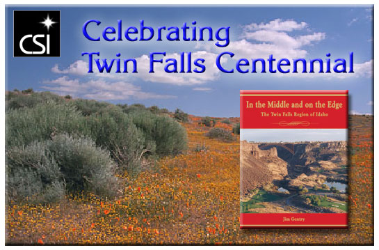 In the Middle and on the Edge: The Twin Falls Region of Idaho by Jim Gentry - $14.95